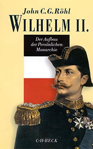Wilhelm II., Der Aufbau der Persönlichen Monarchie 1888-1900
