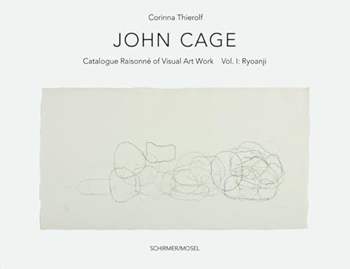 Die Ryoanji-Zeichnungen: Catalogue Raisonné of Visual Art Work, Band I Die Ryoanji-Zeichnungen: Catalogue Raisonné of Visual Art Work, Band I