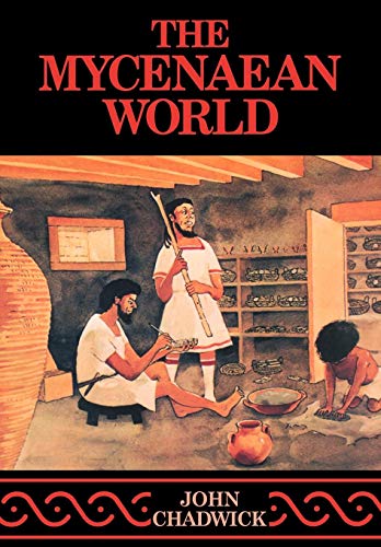 The Mycenaean World von Cambridge University Press