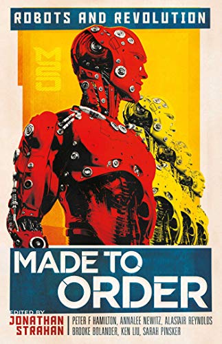 Made to Order: Robots and Revolution von SOLARIS