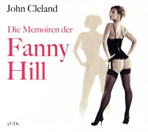 Die Memoiren der Fanny Hill - 3 CD Box Die Memoiren der Fanny Hill - 3 CD Box