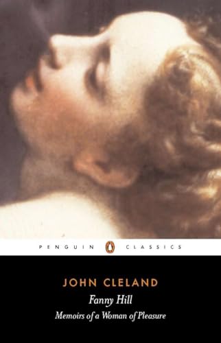 Fanny Hill or Memoirs of a Woman of Pleasure (Penguin Classics) von Penguin Classics