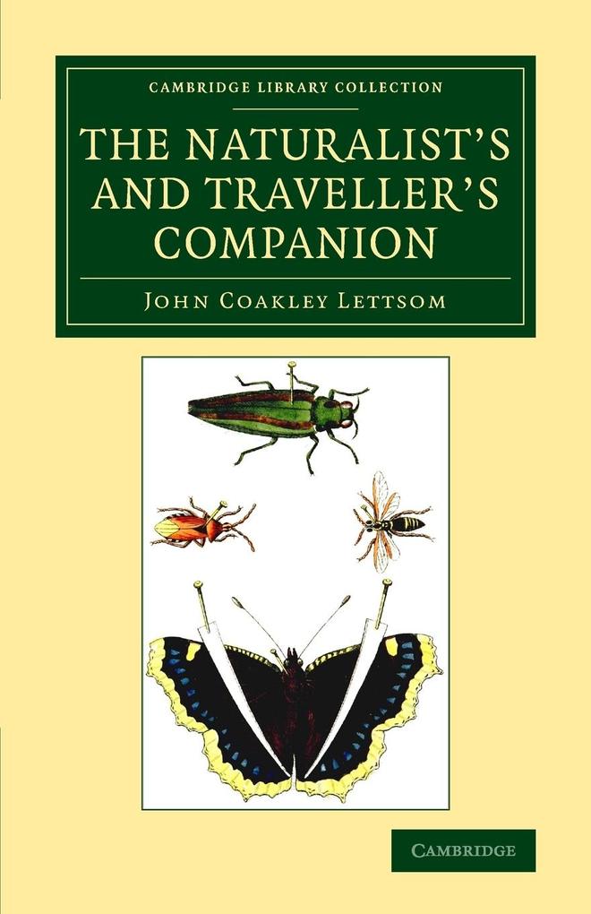 The Naturalist's and Traveller's Companion von Cambridge University Press