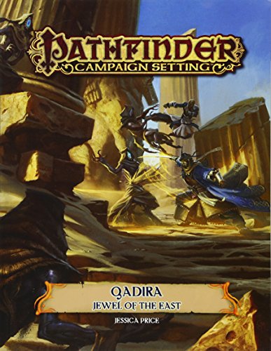 Pathfinder Campaign Setting: Qadira, Jewel of the East