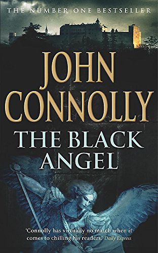 The Black Angel: A Charlie Parker Thriller: 5 von Hodder Paperbacks