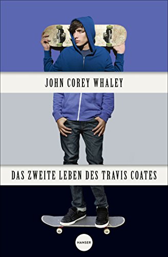 Das zweite Leben des Travis Coates von HANSER FACHBUCHVERLAG