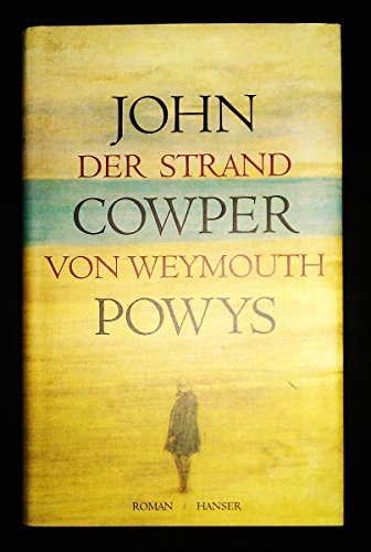 Der Strand von Weymouth: Roman von Carl Hanser