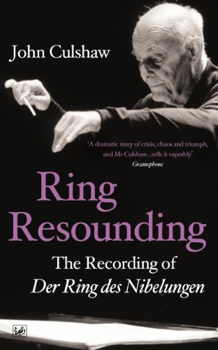 Ring Resounding: The Recording of Der Ring Des Nibelungen von Pimlico