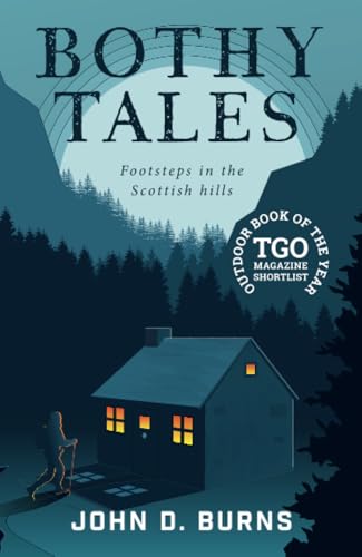 Bothy Tales: Footsteps in the Scottish Hills von Vertebrate Publishing