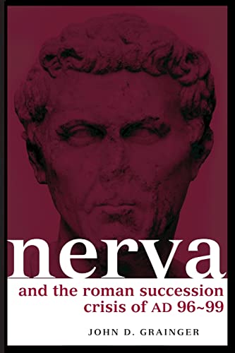 Nerva and the Roman Succession Crisis of AD 96-99 (Roman Imperial Biographies) von Routledge