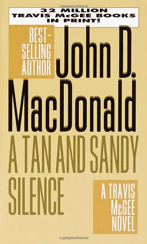 A Tan and Sandy Silence (Travis McGee Mysteries) von Fawcett