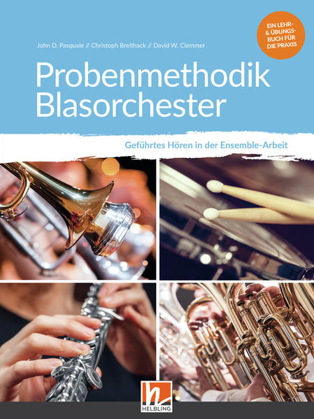 Probenmethodik Blasorchester von Helbling Verlag GmbH