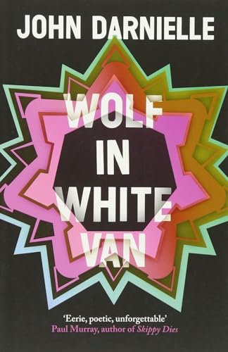 Wolf in White Van: John Darnielle