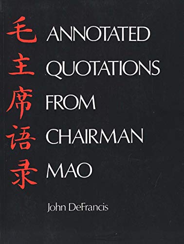 Annotated Quotations from Chairman Mao (Linguistic S)