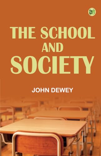 The School and Society von Zinc Read