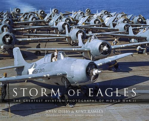 Storm of Eagles: The Greatest Aviation Photographs of World War II von Osprey Publishing