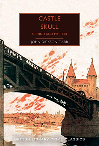 Castle Skull: A Rhineland Mystery (British Library Crime Classics)