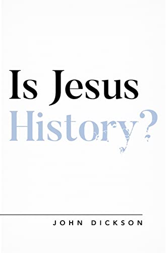 Is Jesus History? (Questioning Faith)