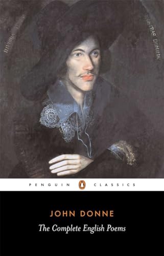 The Complete English Poems: John Donne (Penguin Classics)