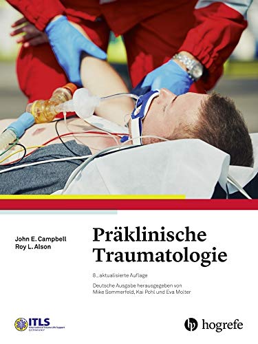 Präklinische Traumatologie: International Trauma Life Support (ITLS)