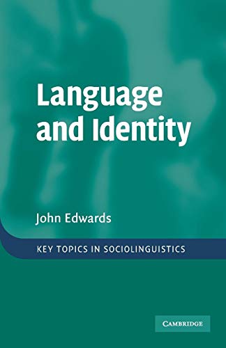 Language and Identity: An introduction (Key Topics in Sociolinguistics)