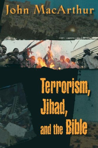 Terrorism, Jihad, and the Bible: A Response to the Terrorist Attacks Terrorism, Jihad, and the Bible: A Response to the Terrorist Attacks von W Publishing Group