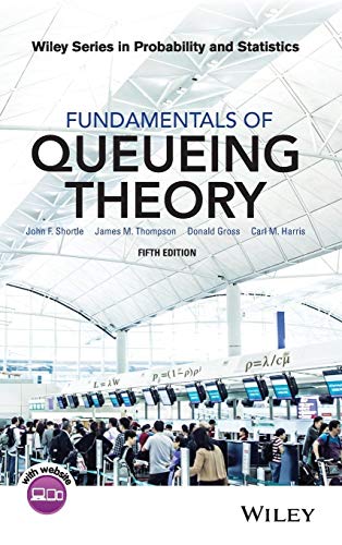 Fundamentals of Queueing Theory (Wiley Series in Probability and Statistics) von Wiley