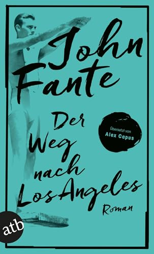 Der Weg nach Los Angeles: Roman von Aufbau Tb
