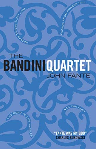 TheBandini Quartet by Fante, John ( Author ) ON Jun-21-2004, Paperback von Canongate Books Ltd