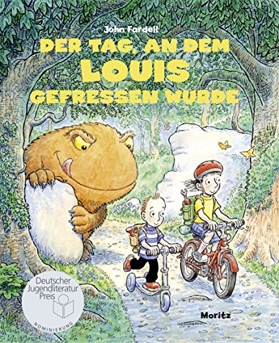 Der Tag, an dem Louis gefressen wurde: Nominiert für den Deutschen Jugendliteraturpreis 2013, Kategorie Bilderbuch von Moritz