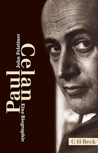 Paul Celan: Eine Biographie (Beck Paperback)
