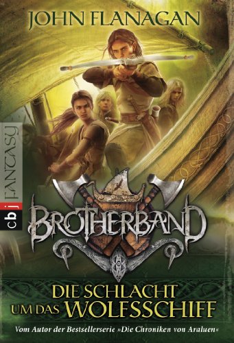 Brotherband - Die Schlacht um das Wolfsschiff: Band 3