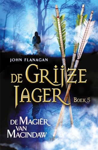 De magiër van Macindaw (De Grijze Jager, 5) von Gottmer