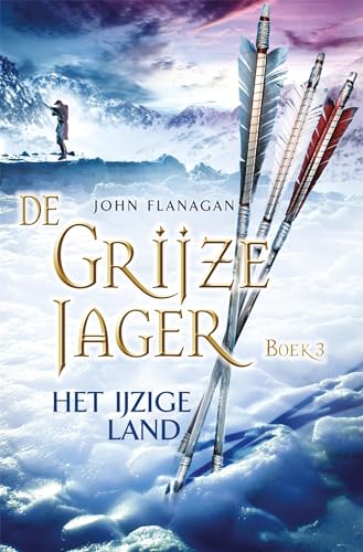 Het ijzige land (De Grijze Jager, 3) von Gottmer