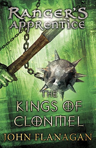 The Kings of Clonmel (Ranger's Apprentice Book 8) (Ranger's Apprentice, 8)