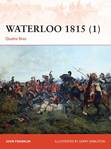 Waterloo 1815 (1): Quatre Bras (Campaign, Band 1) von Osprey Publishing (UK)