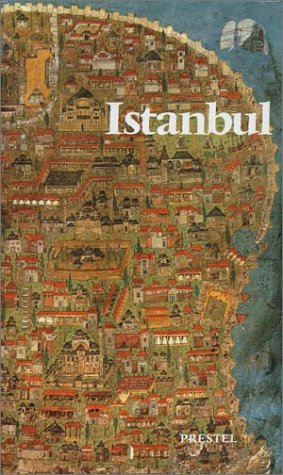 Istanbul: Ein Führer von Prestel