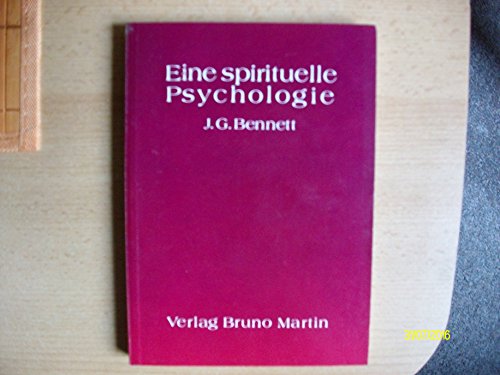 Eine spirituelle Psychologie: Die Suche nach der Wirklichkeit