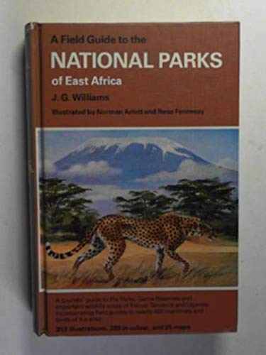 A field guide to the national parks of East Africa