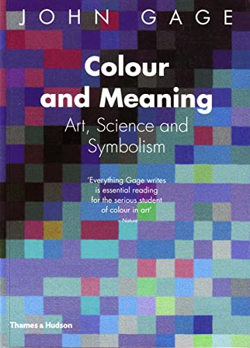 Colour and Meaning: Art, Science and Symbolism von Thames & Hudson