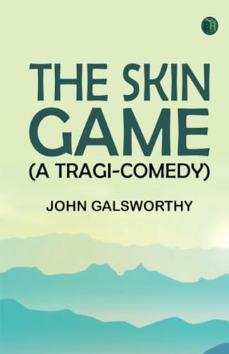 The Skin Game (A Tragi-Comedy) von Zinc Read