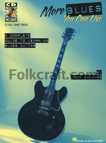More Blues You Can Use: A Complete Guide to Learning Blues Guitar von Hal Leonard