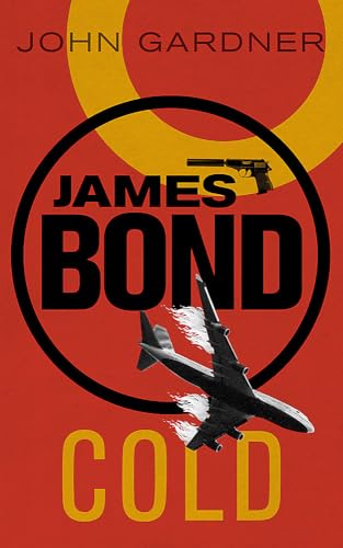 COLD: A James Bond thriller von Orion