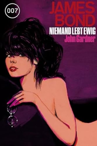 James Bond 20: Niemand lebt ewig James Bond 20: Niemand lebt ewig von Cross Cult