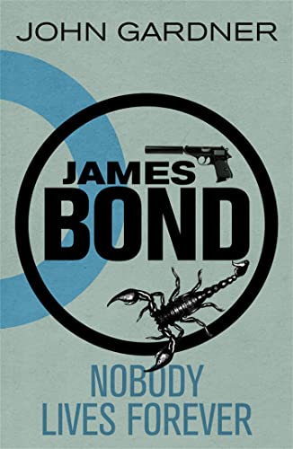 James Bond - Nobody Lives For Ever: A James Bond thriller