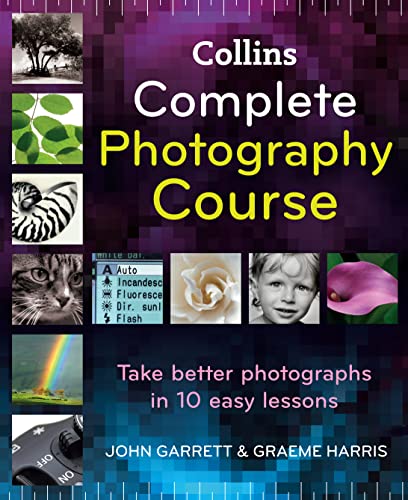 Collins Complete Photography Course von Collins