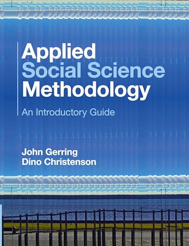 Applied Social Science Methodology: An Introductory Guide Applied Social Science Methodology: An Introductory Guide von Cambridge University Press