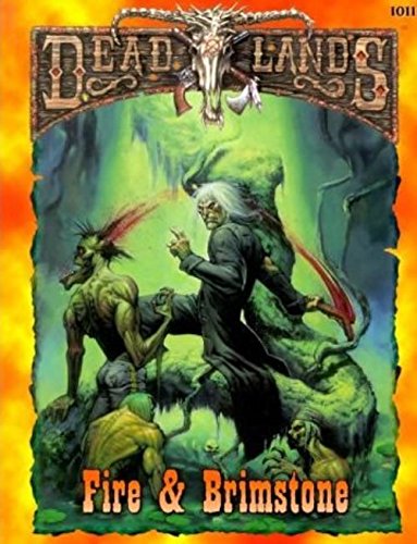 Fire & Brimstone (Deadlands) von Pinnacle Entertainment Inc.,U.S.