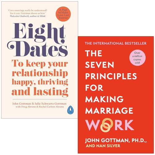 Eight Dates & The Seven Principles For Making Marriage Work By John Gottman 2 Books Collection Set