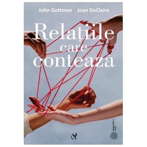 Relatiile Care Conteaza von Asociatia De Stiinte Cognitive Din Romania